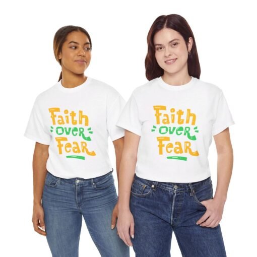 Faith Over Fear Printed Tee - Unisex Heavy Cotton T-Shirt - Casual Wear - Image 52