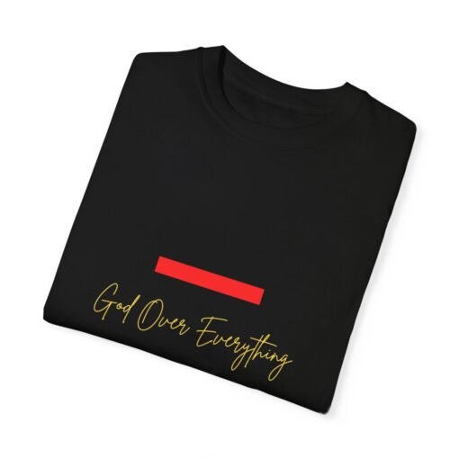 God Over Everything Unisex Garment-Dyed T-Shirt - Image 24