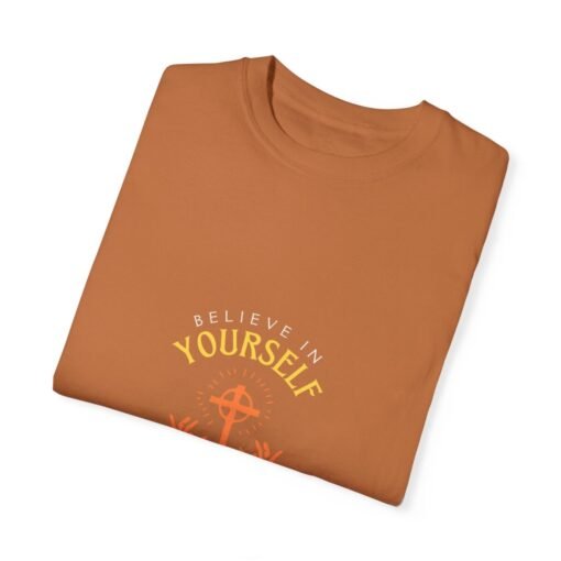 Inspirational Unisex Garment-Dyed T-Shirt - "Yourself and Keep Pushing Ahead" - Image 4