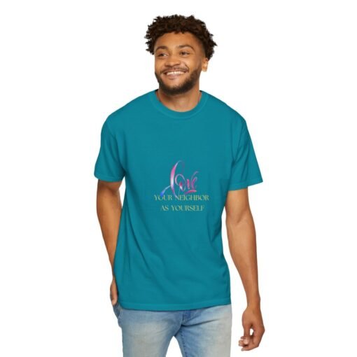 Love Your Neighbor Unisex Garment-Dyed T-Shirt