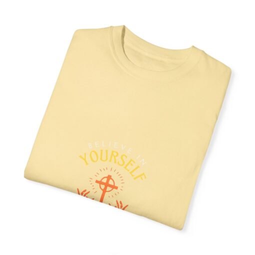 Inspirational Unisex Garment-Dyed T-Shirt - "Yourself and Keep Pushing Ahead" - Image 15