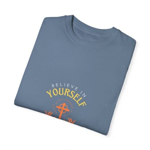 Inspirational Unisex Garment-Dyed T-Shirt - "Yourself and Keep Pushing Ahead" - Image 27