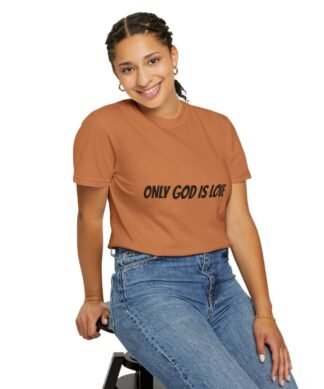 Only God Is Love Unisex Christian T-Shirt