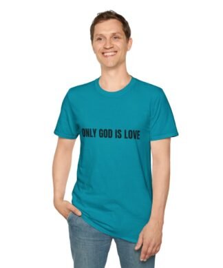 Only God Is Love Unisex Faith-Based Gift