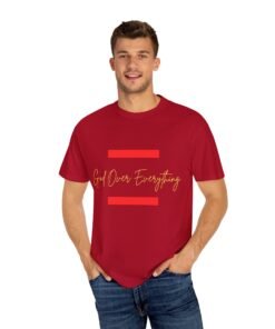 God Over Everything Unisex Garment-Dyed T-Shirt