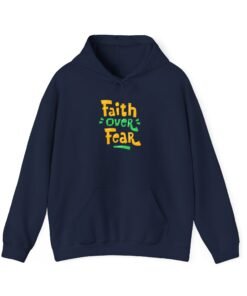 Faith Over Fear Printed Hoodie - Cozy Printed Hoodie - Unisex Heavy Blend Hooded Sweatshirt - Casual Wear