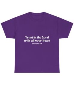 Trust in the Lord - Unisex Tee