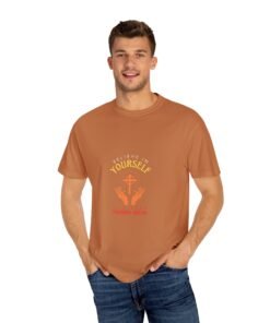 Inspirational Unisex Garment-Dyed T-Shirt - "Yourself and Keep Pushing Ahead"