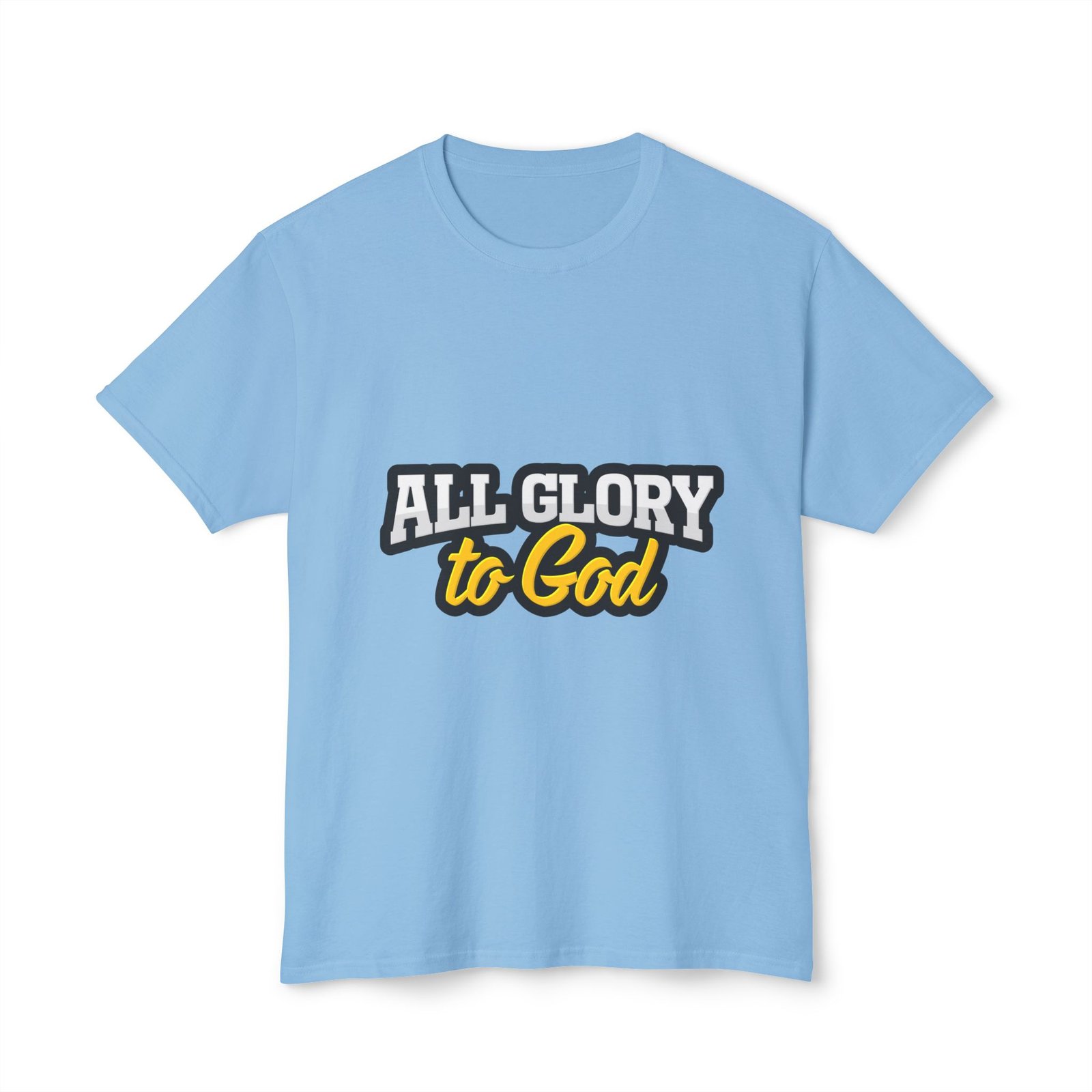 All Glory To God Unisex T-shirt 37 All Glory To God Unisex T-shirt - Image 37