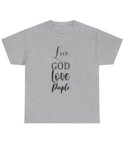 Love God Love People Printed Tee - Unisex Heavy Cotton T-Shirt - Casual Wear