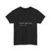 God’s Got This Unisex Christian T-Shirt