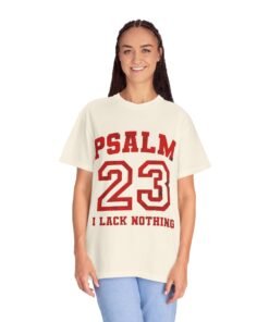 Psalm 23 T-Shirt — "I Lack Nothing" Christian Faith Tee