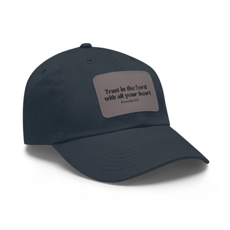 Trust in the Lord Leather Patch Dad Hat