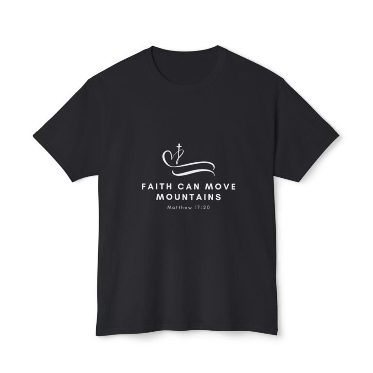 Faith Can Move Mountains Christian T-Shirt