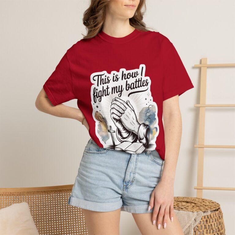 This Is How I Fight My Battles Christian T-Shirt