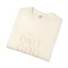 Only God Is Love Garment-Dyed Christian T-Shirt