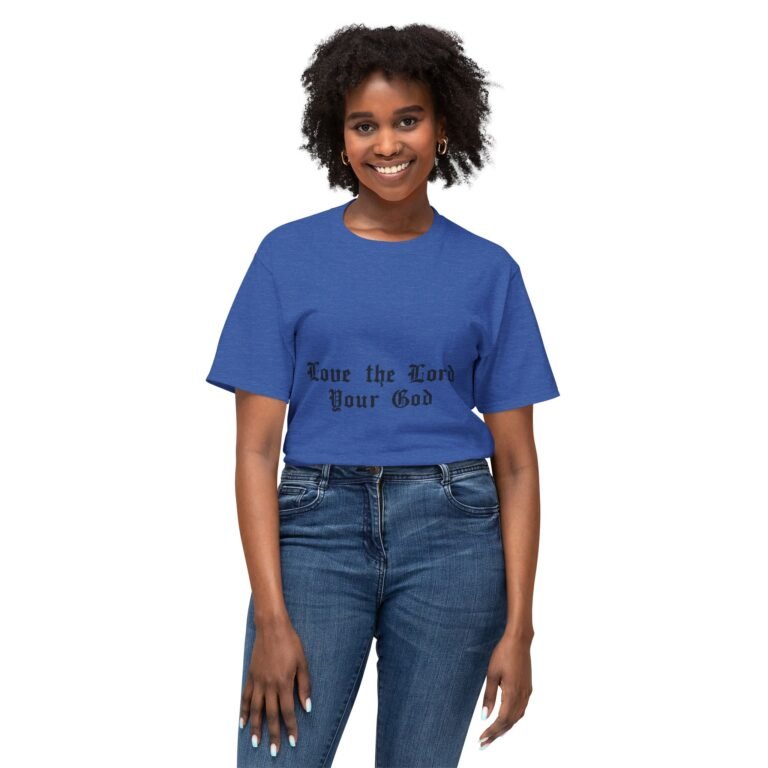 Love the Lord Your God Christian T-Shirt