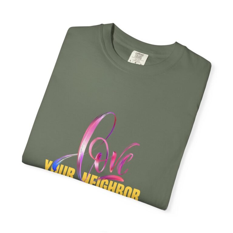 Love Your Neighbor as Yourself Unisex Christian T-Shirt