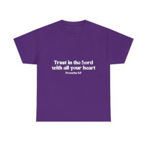 Trust in the Lord Unisex Christian T-Shirt