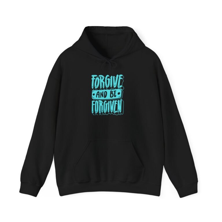 17021118068259810600_2048-2.jpeg Forgive and Be Forgiven Unisex Christian Hoodie