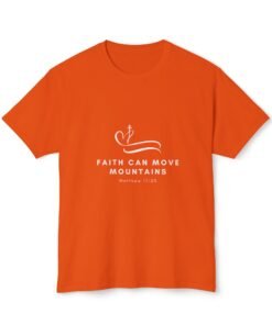 Faith Can Move Mountains - Unisex T-shirts