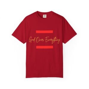 God Over Everything Unisex Christian T-Shirt