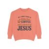 Coffee and Jesus Unisex Christian Sweatshirt