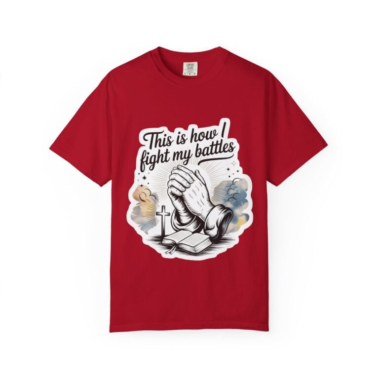 This Is How I Fight My Battles Christian T-Shirt