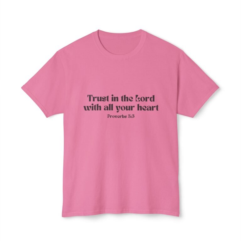 Trust in the Lord Unisex Christian T-Shirt