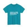 I Can Do All Things Philippians 4:13 Christian T-Shirt