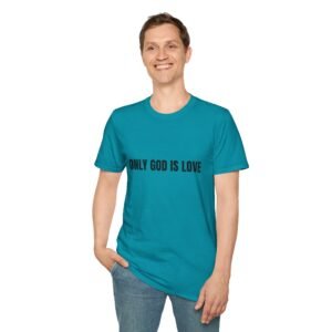 4445011405511645396_2048.jpeg Only God Is Love Unisex Christian T-Shirt