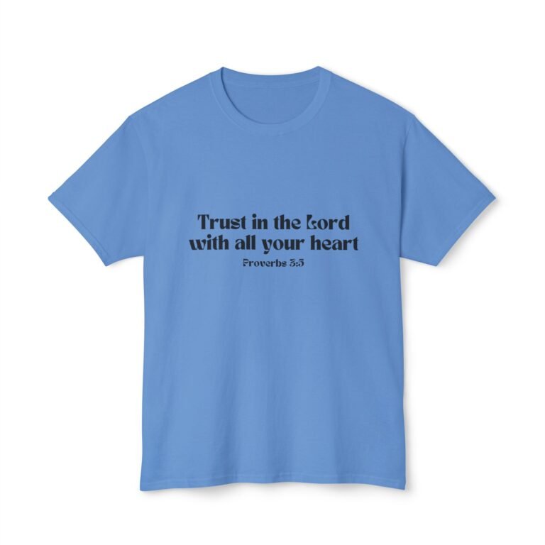 Trust in the Lord Unisex Christian T-Shirt
