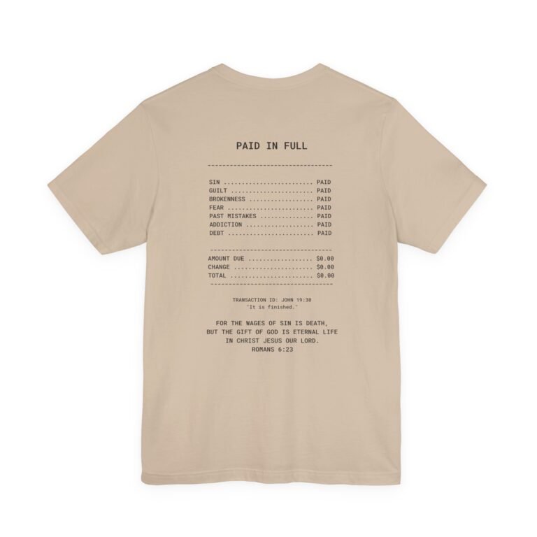 Paid in Full Unisex Christian T-Shirt