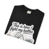This Is How I Fight My Battles Christian T-Shirt