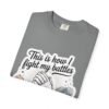 This Is How I Fight My Battles Christian T-Shirt