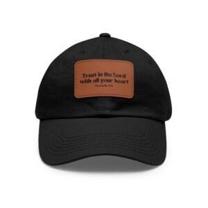 Trust in the Lord Leather Patch Dad Hat