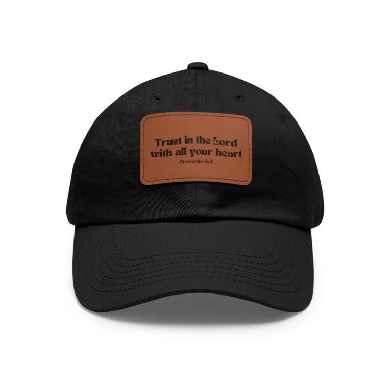 Trust in the Lord Leather Patch Dad Hat