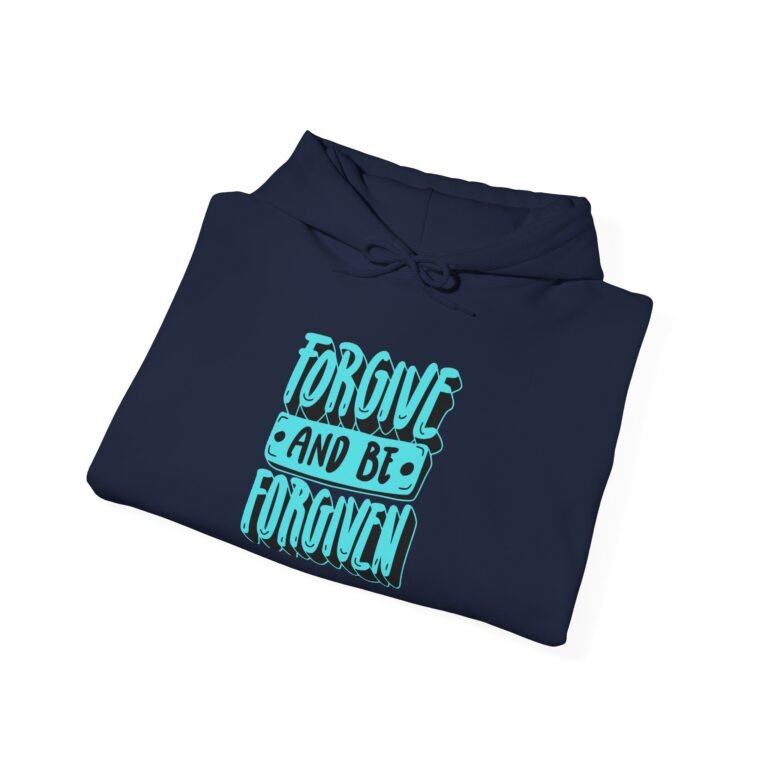 Forgive and Be Forgiven Christian Hoodie