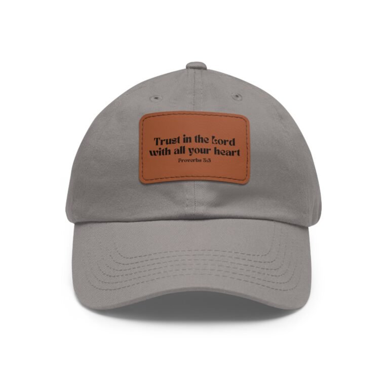 Trust in the Lord Leather Patch Dad Hat