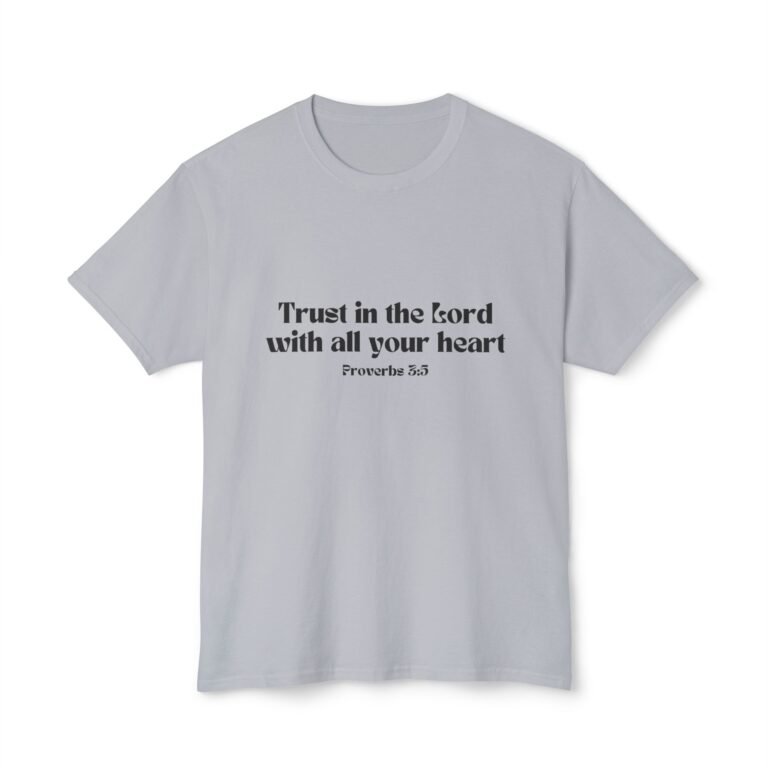 Trust in the Lord Unisex Christian T-Shirt